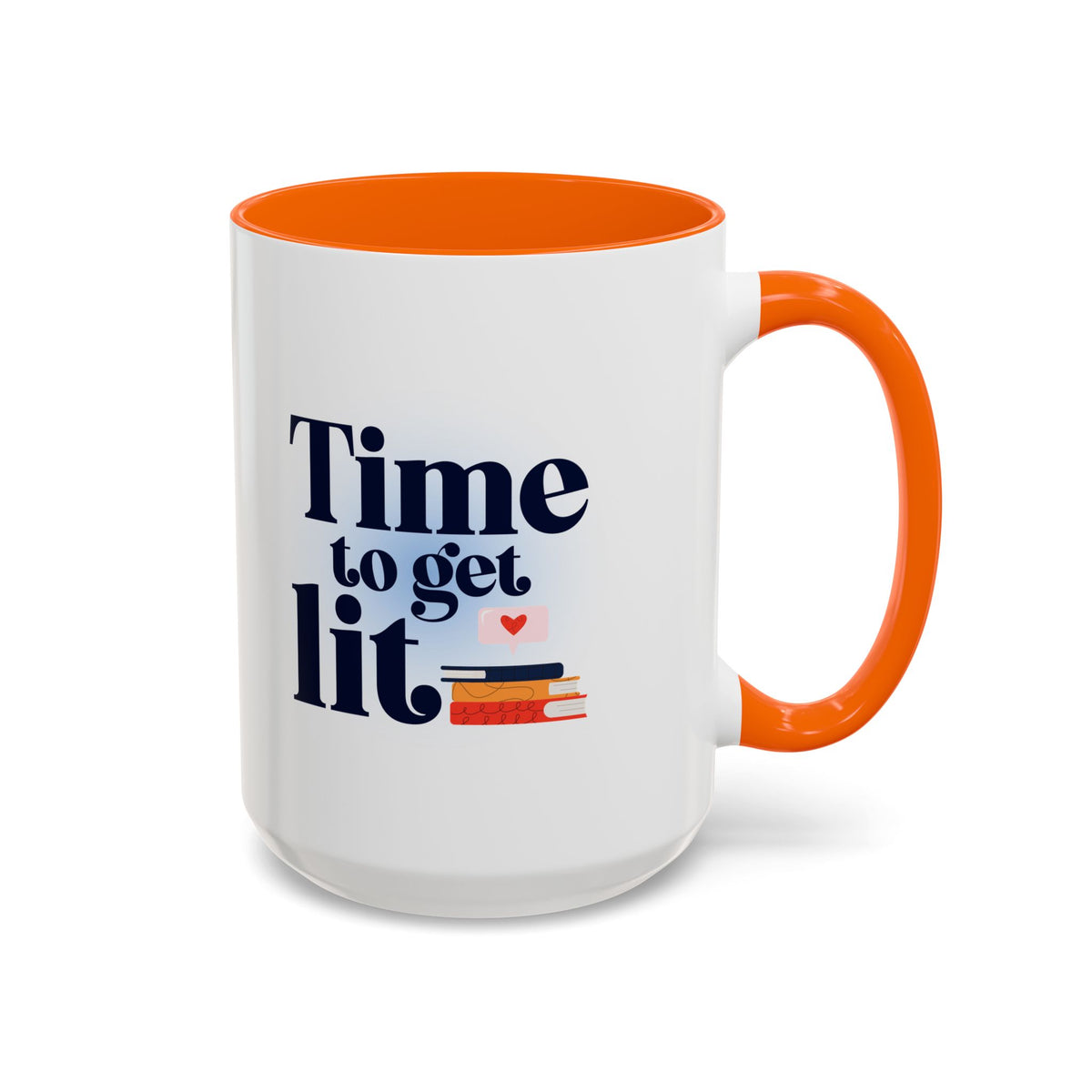 Time to Get Lit Coffee Mug — Book Lover Accent Mug (11/15 oz) | Book Lover Gift | Teacher Gift
