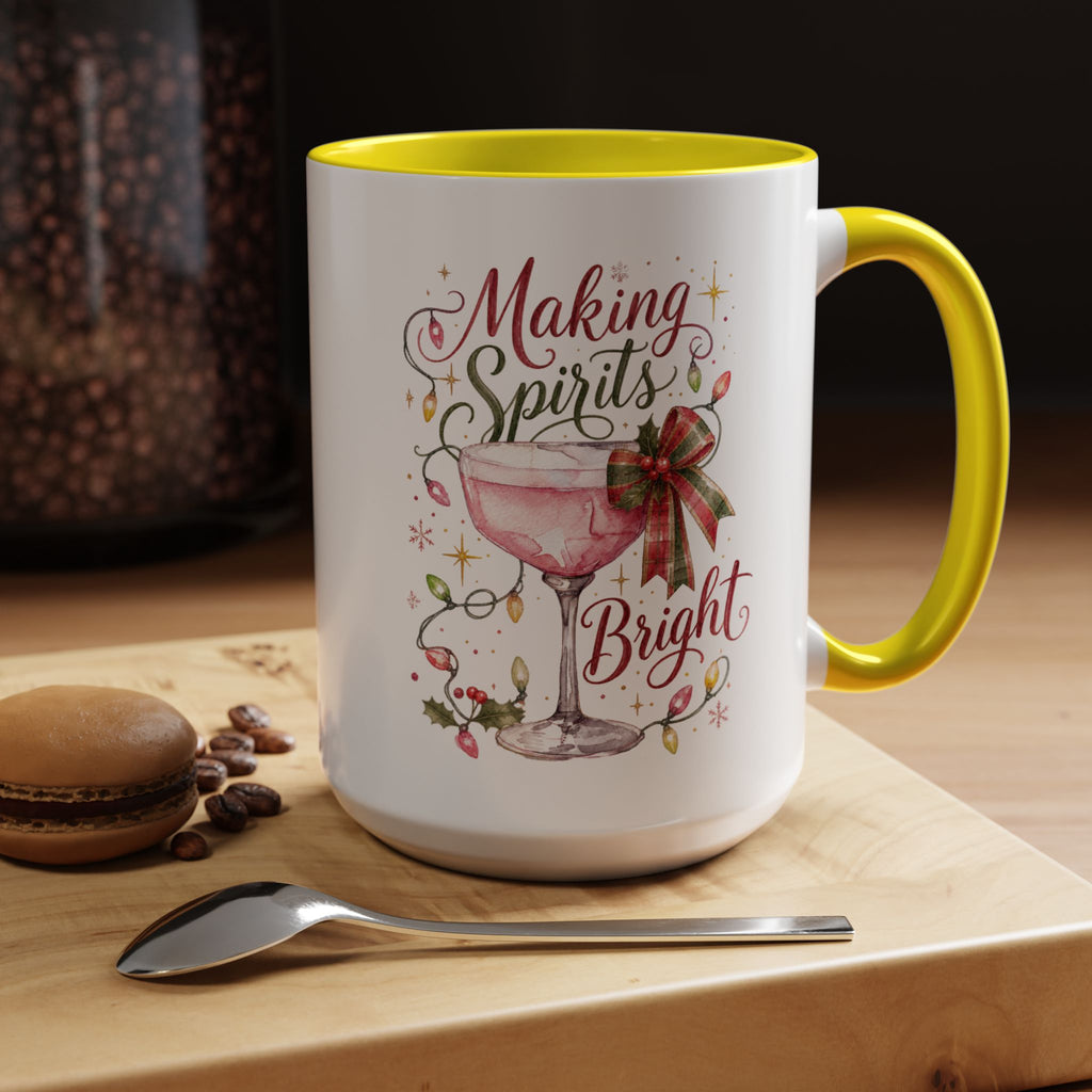 Making Spirits Bright - Christmas Coffee Mug