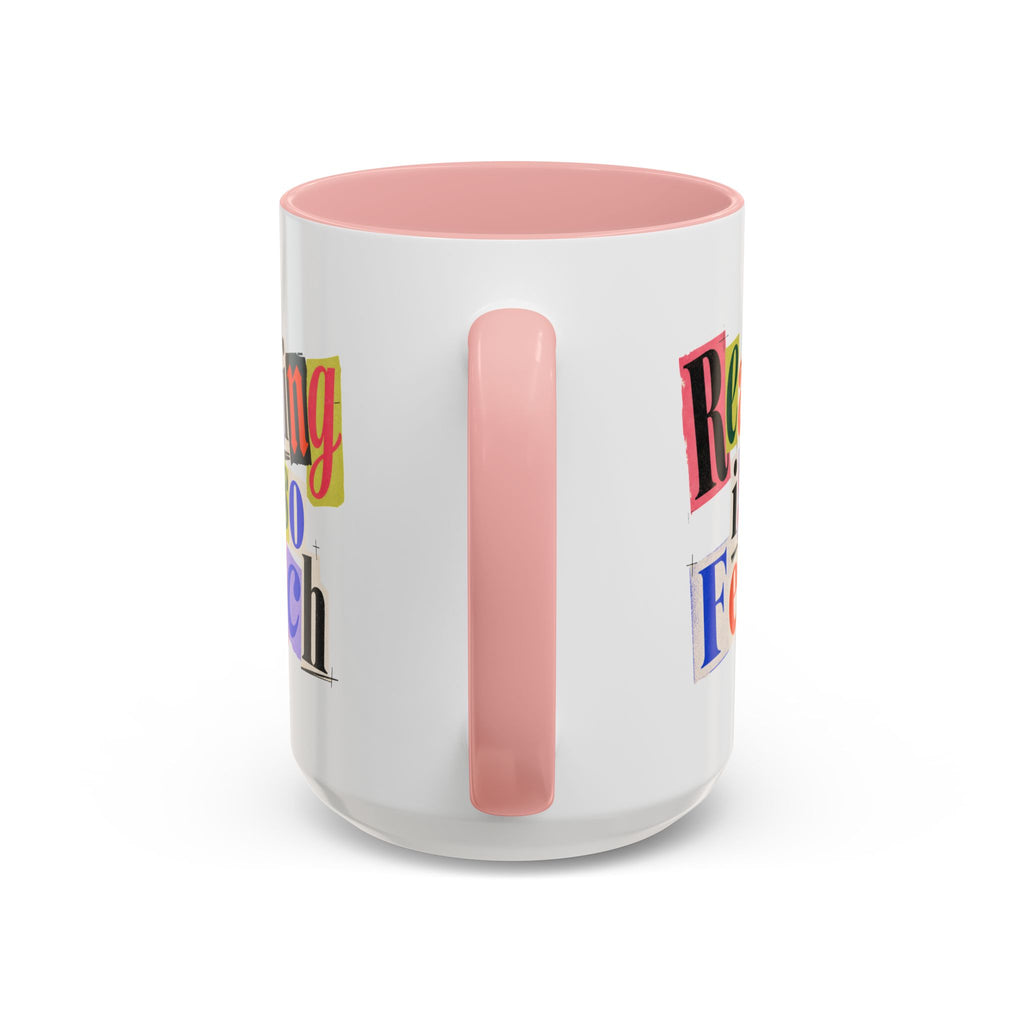 Reading Is So Fetch - Color Accent Coffee Mug