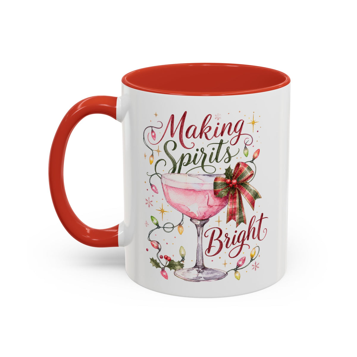 Making Spirits Bright - Christmas Coffee Mug