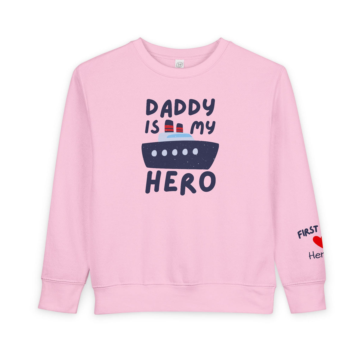 Daddy Is My Hero Toddler Sweatshirt - Cute Boat Design for Kids - Navy Family Sweatshirt with Personalization
