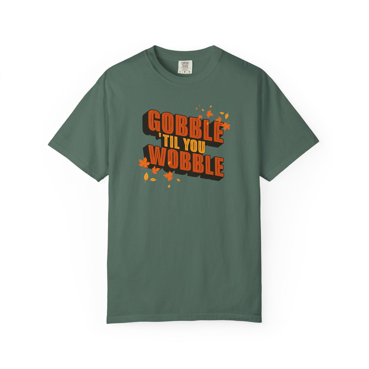 Gobble Till You Wobble Thanksgiving T-Shirt