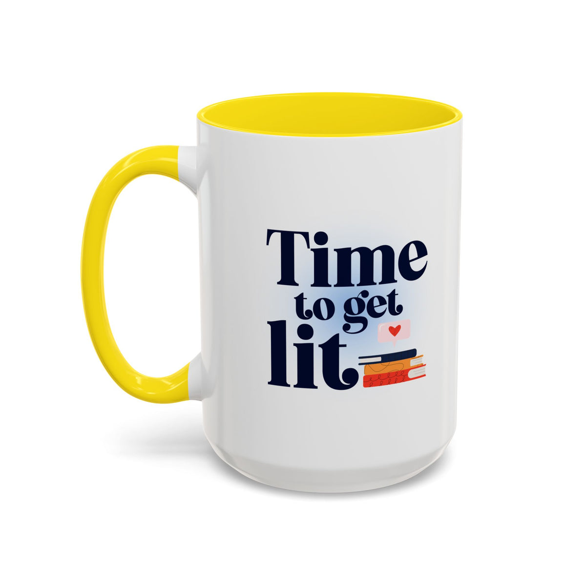 Time to Get Lit Coffee Mug — Book Lover Accent Mug (11/15 oz) | Book Lover Gift | Teacher Gift