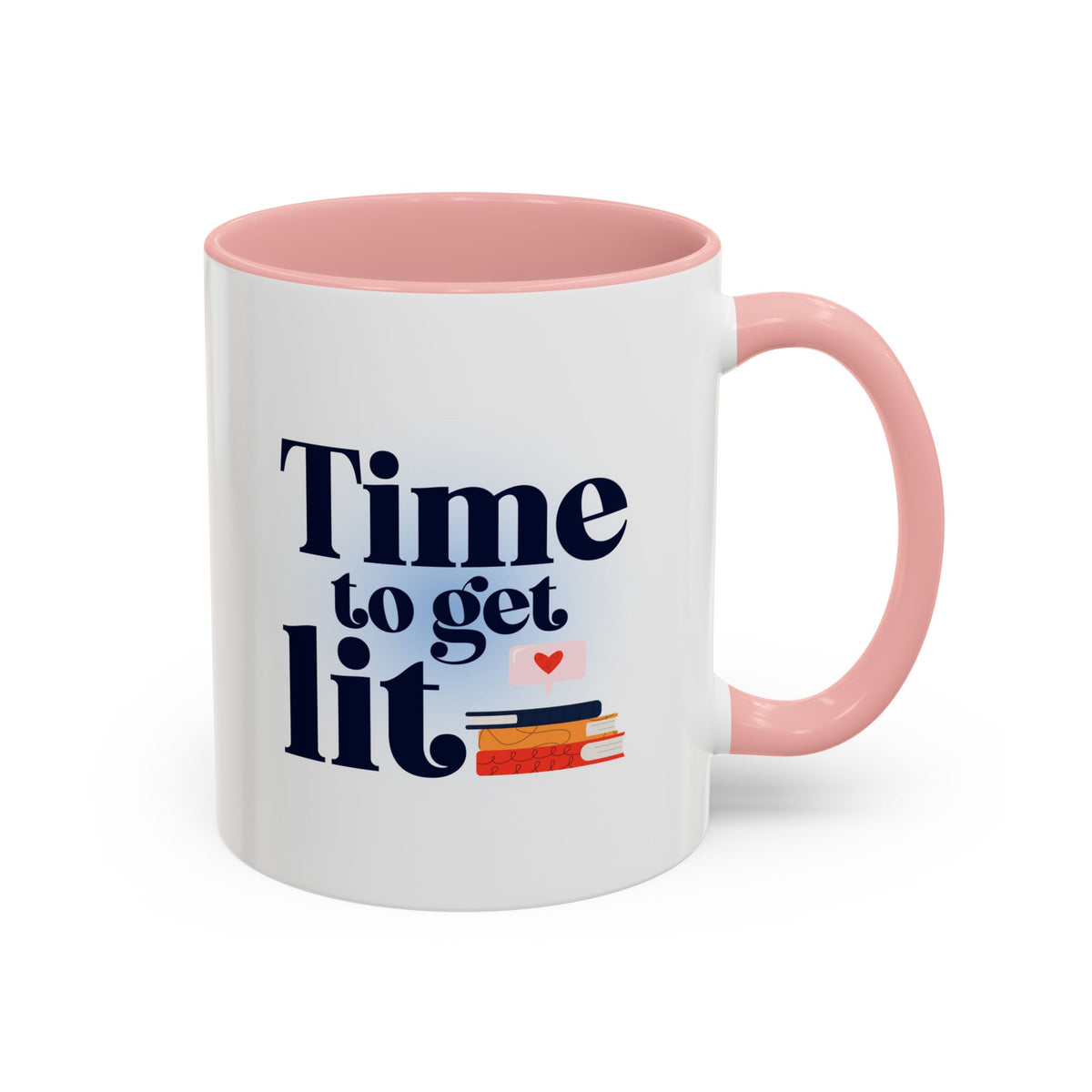 Time to Get Lit Coffee Mug — Book Lover Accent Mug (11/15 oz) | Book Lover Gift | Teacher Gift