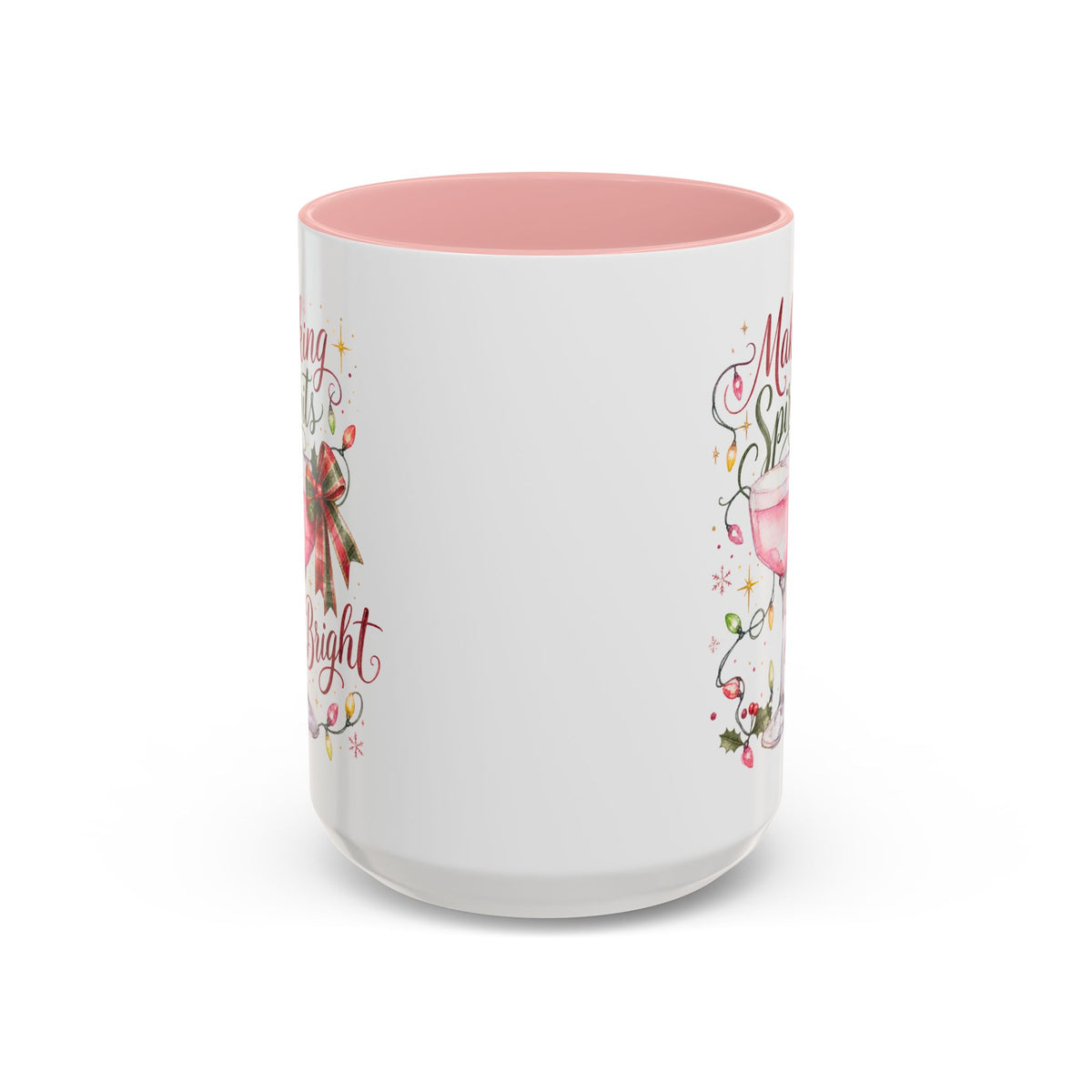 Making Spirits Bright - Christmas Coffee Mug