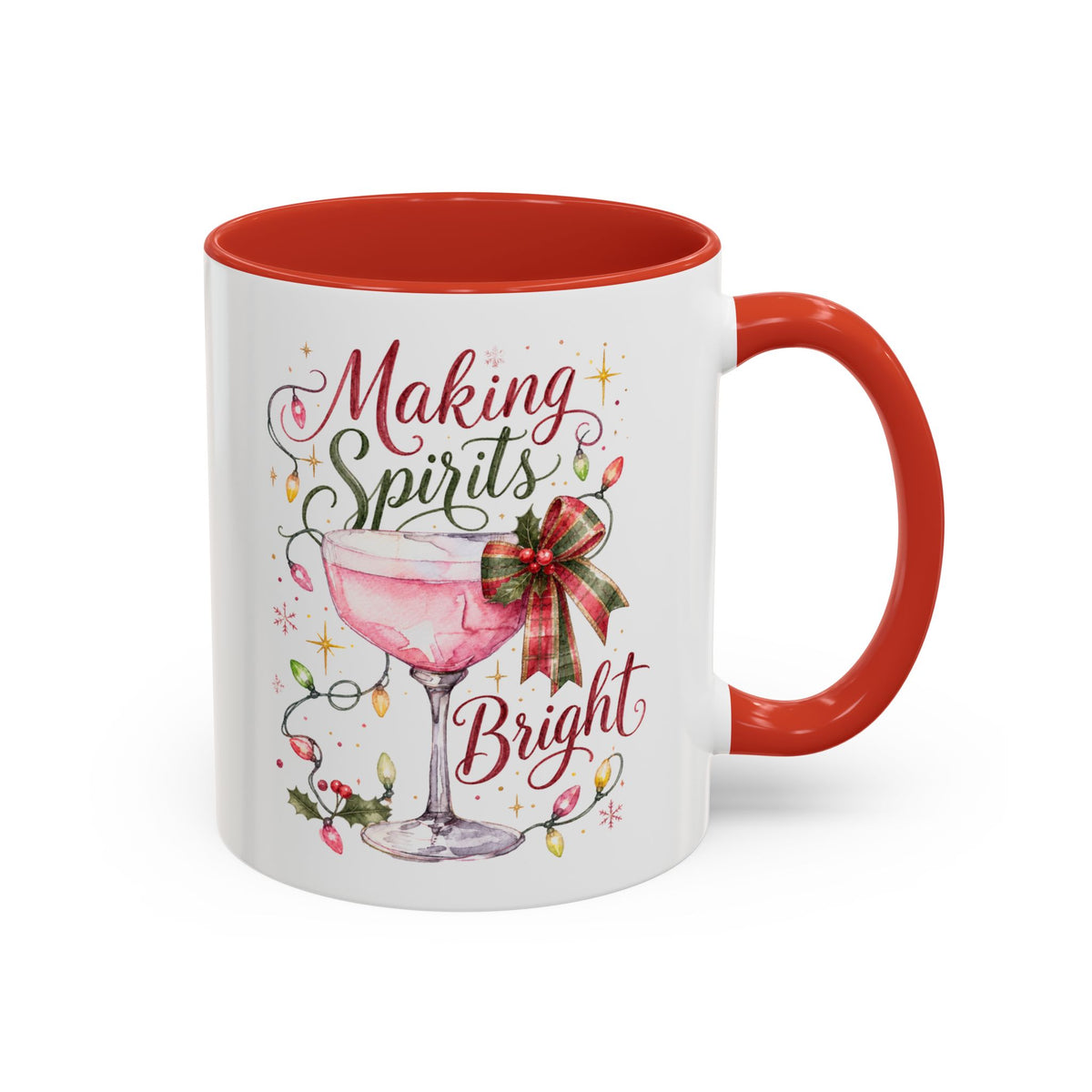 Making Spirits Bright - Christmas Coffee Mug