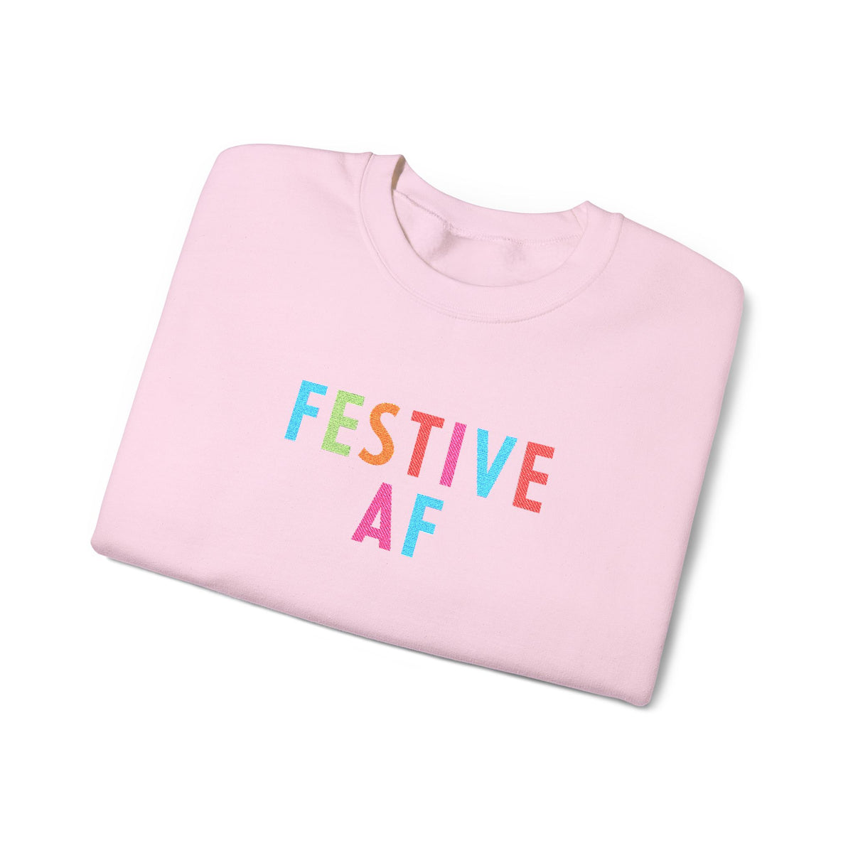Festive AF Embroidered Holiday Crewneck Sweatshirt
