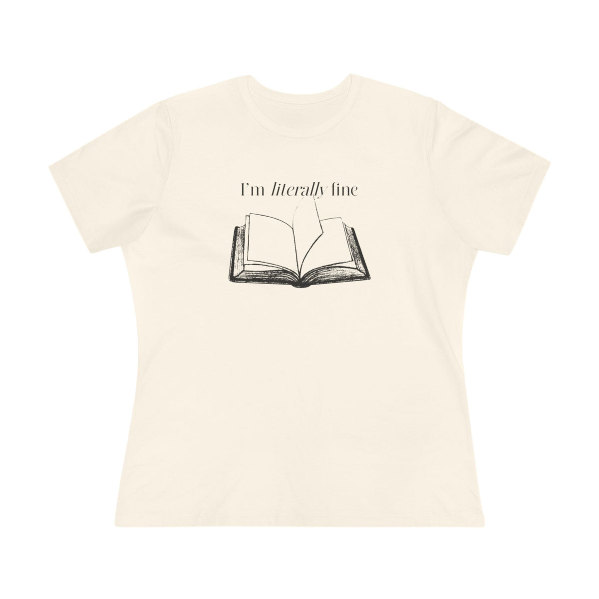 I'm Literally Fine Book Graphic Tee - Women's Literary Cotton T-Shirt
