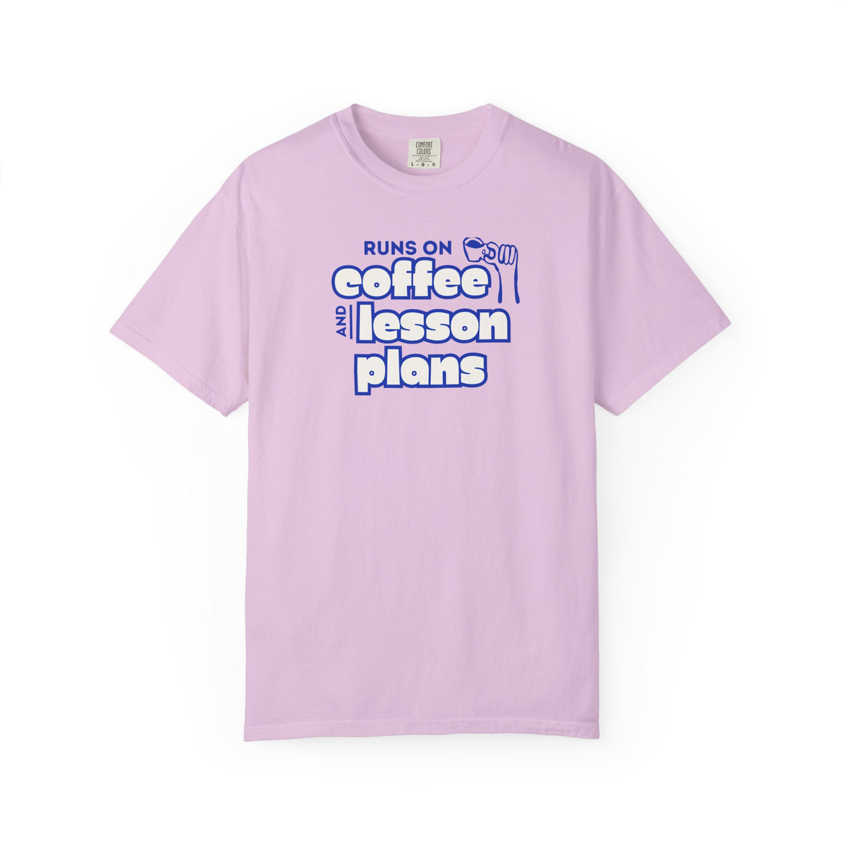 Runs On Coffee and Lesson Plans T-Shirt | Teacher Graphic Tee