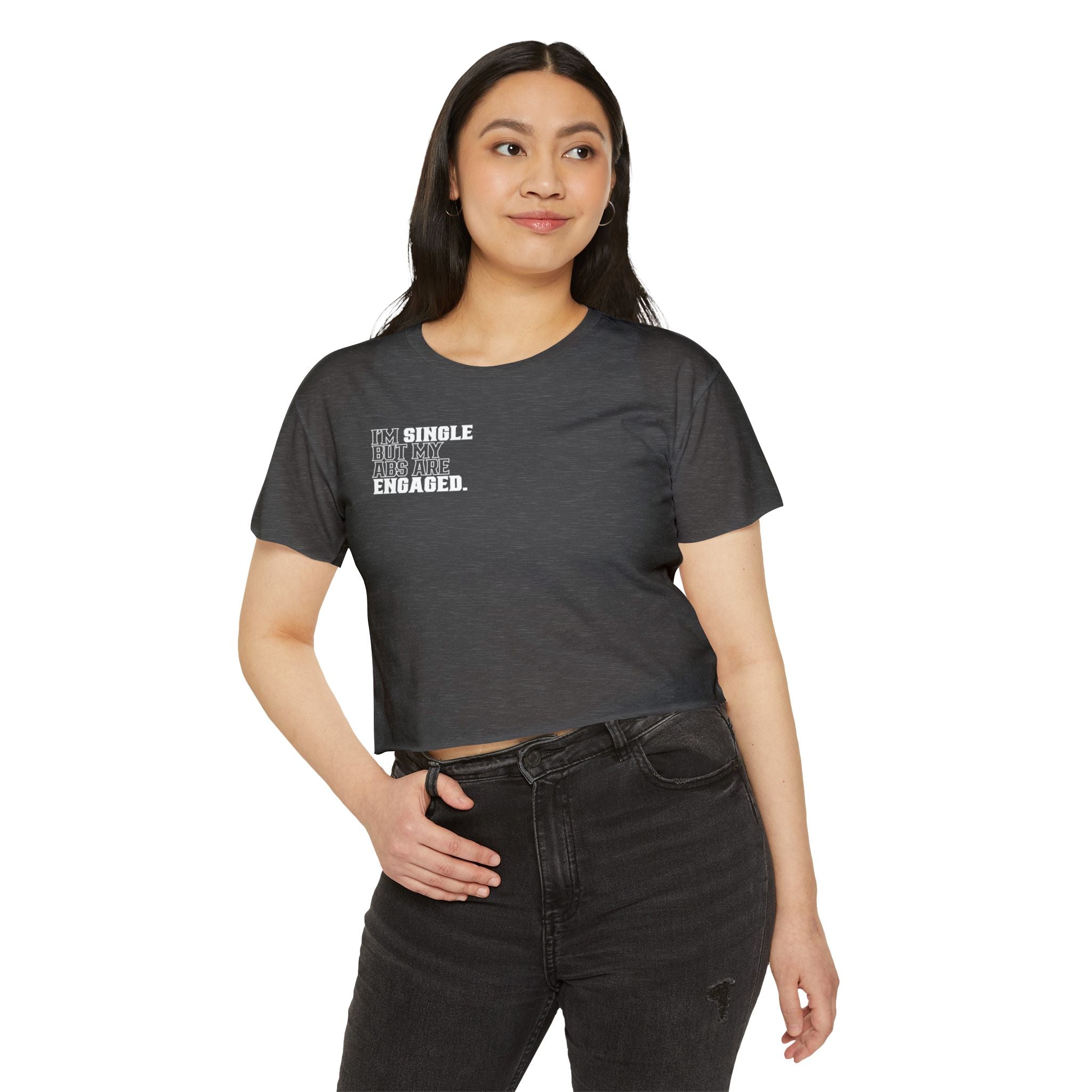 Festival Crop Top — 'I'm Single But My Abs Are Engaged' Graphic