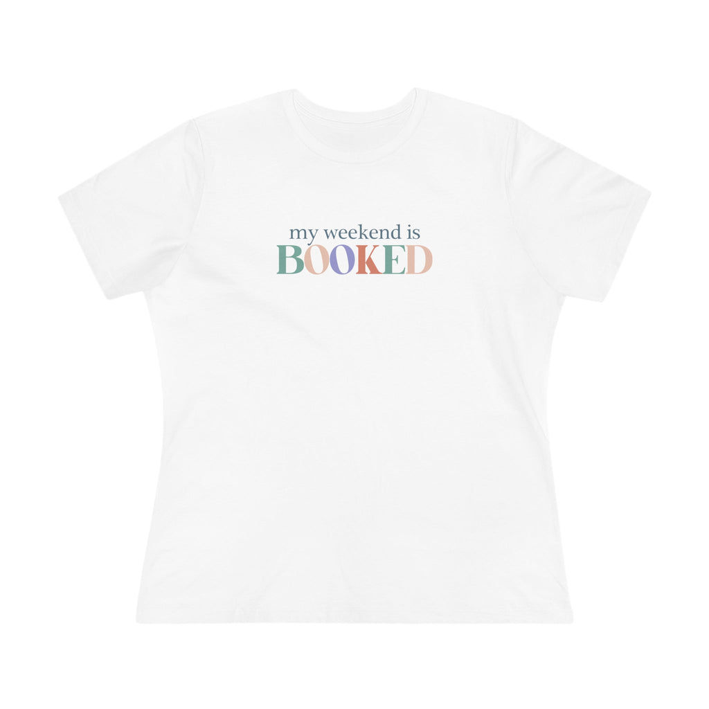 Women's Tee - My Weekend Is BOOKED Pastel Book Lover Shirt