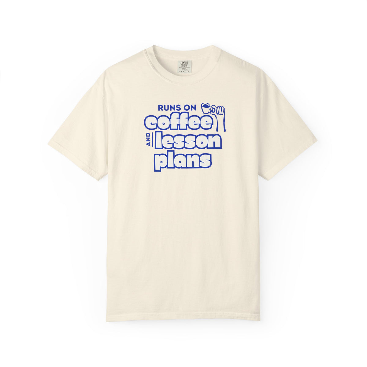 Runs On Coffee and Lesson Plans T-Shirt | Teacher Graphic Tee