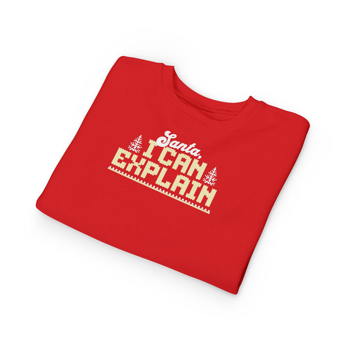 Santa, I Can Explain Toddler Christmas Sweatshirt