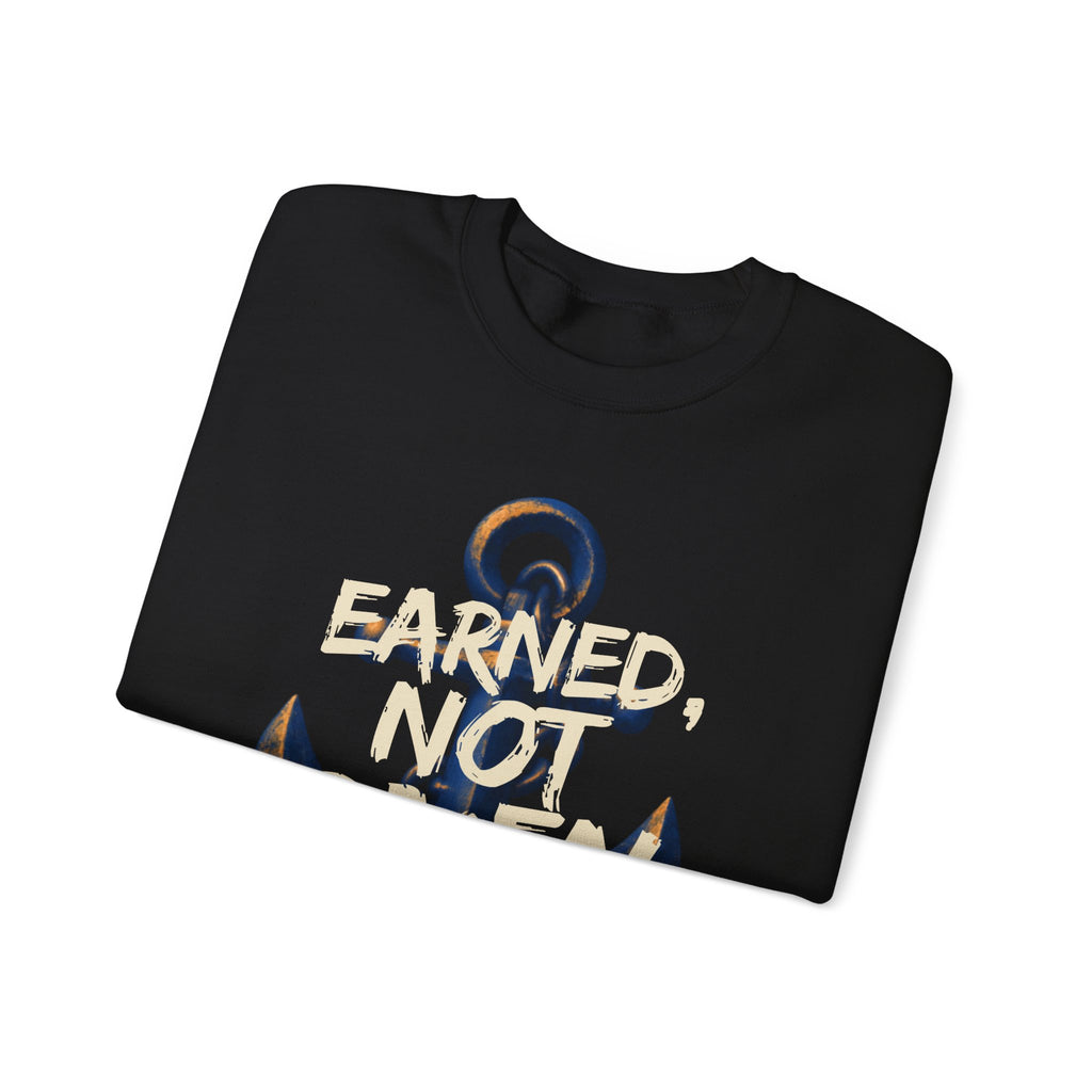 Earned, Not Given - Navy Anchor Crewneck Sweatshirt