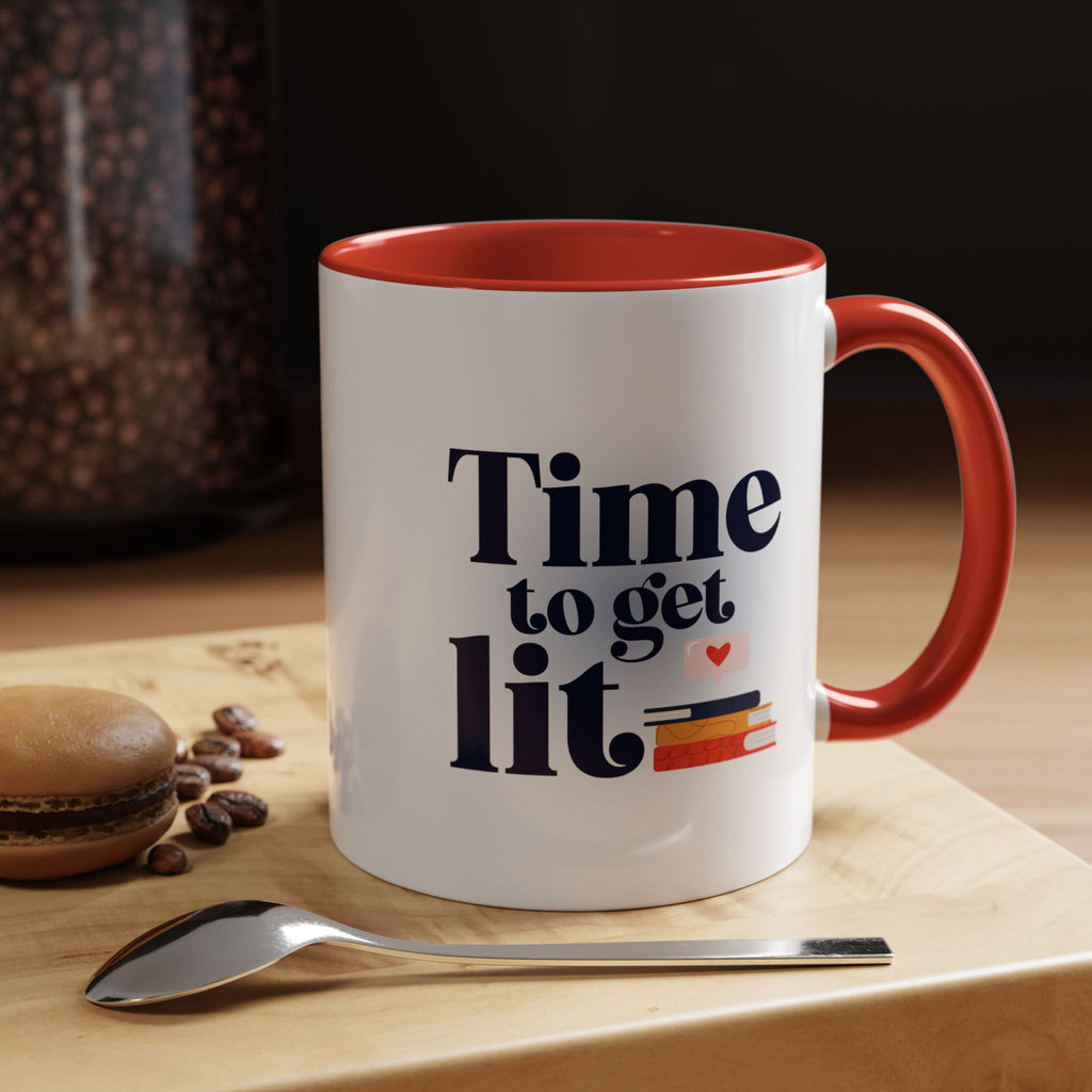 Time to Get Lit Coffee Mug — Book Lover Accent Mug (11/15 oz) | Book Lover Gift | Teacher Gift