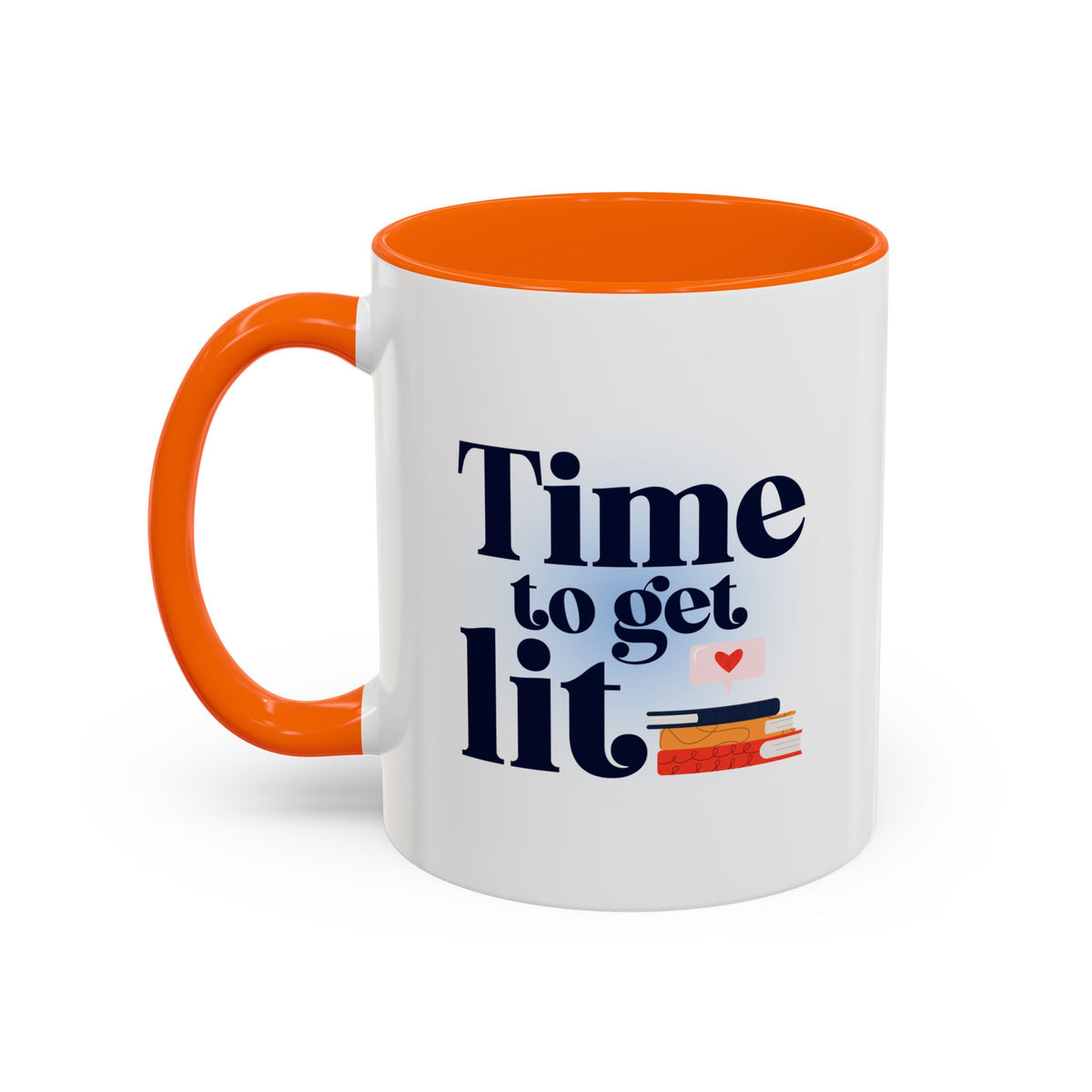 Time to Get Lit Coffee Mug — Book Lover Accent Mug (11/15 oz) | Book Lover Gift | Teacher Gift