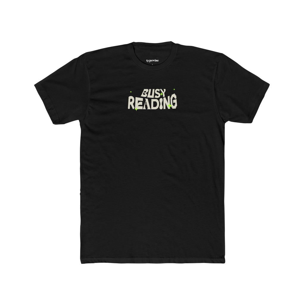 Busy Reading T-Shirt – “Can’t Talk Now, Just Hit a Crazy Plot Twist”