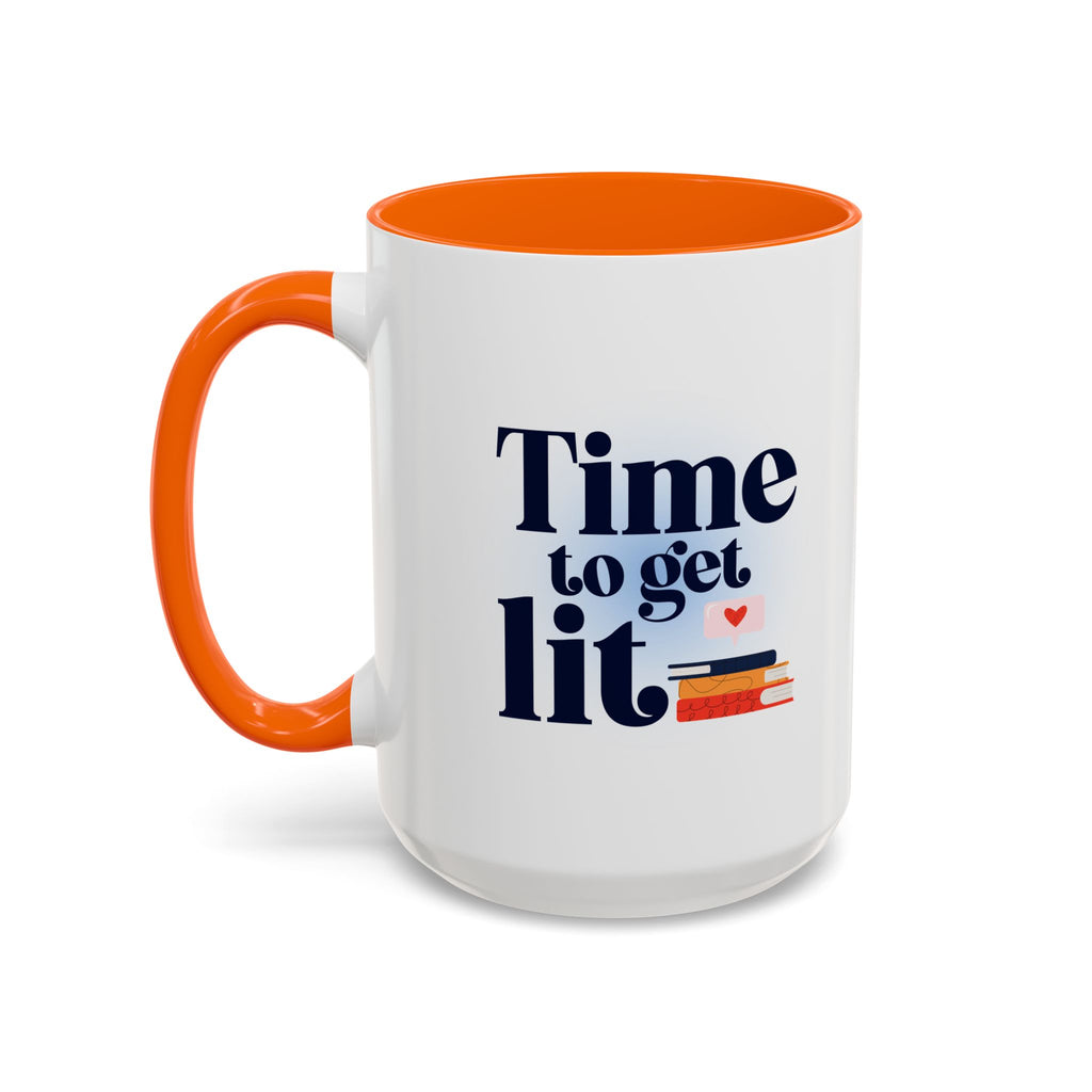 Time to Get Lit Coffee Mug — Book Lover Accent Mug (11/15 oz) | Book Lover Gift | Teacher Gift