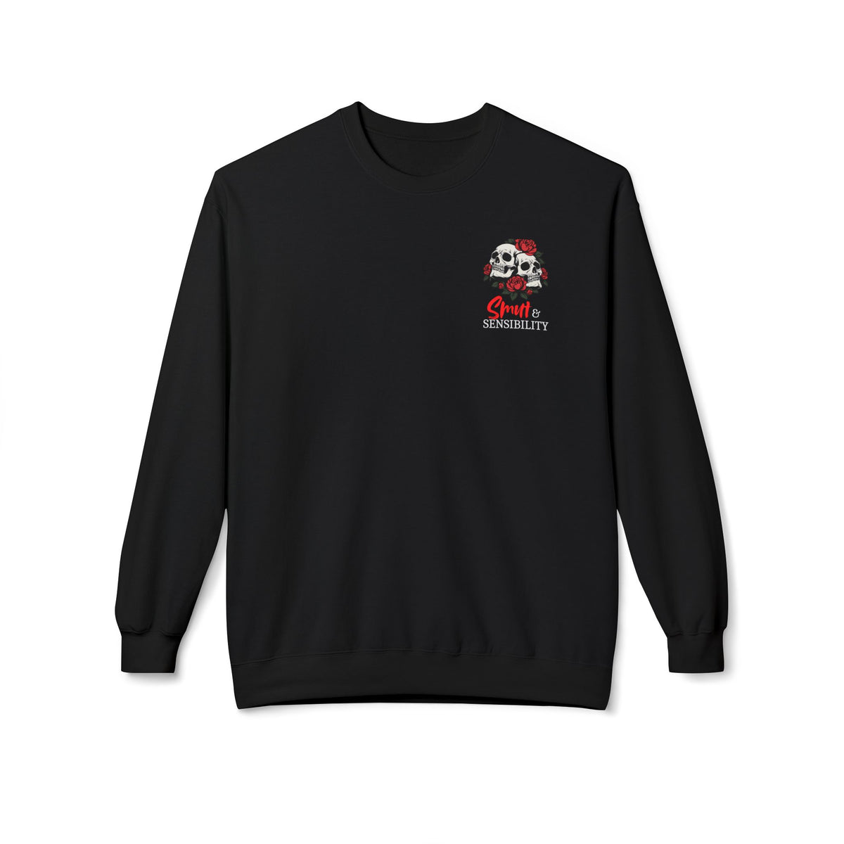 Smut and Sensibility Sweatshirt - Give Me Sarcasm & Morally Gray Heroes - Skull & Rose Crewneck Gift for Book Lovers