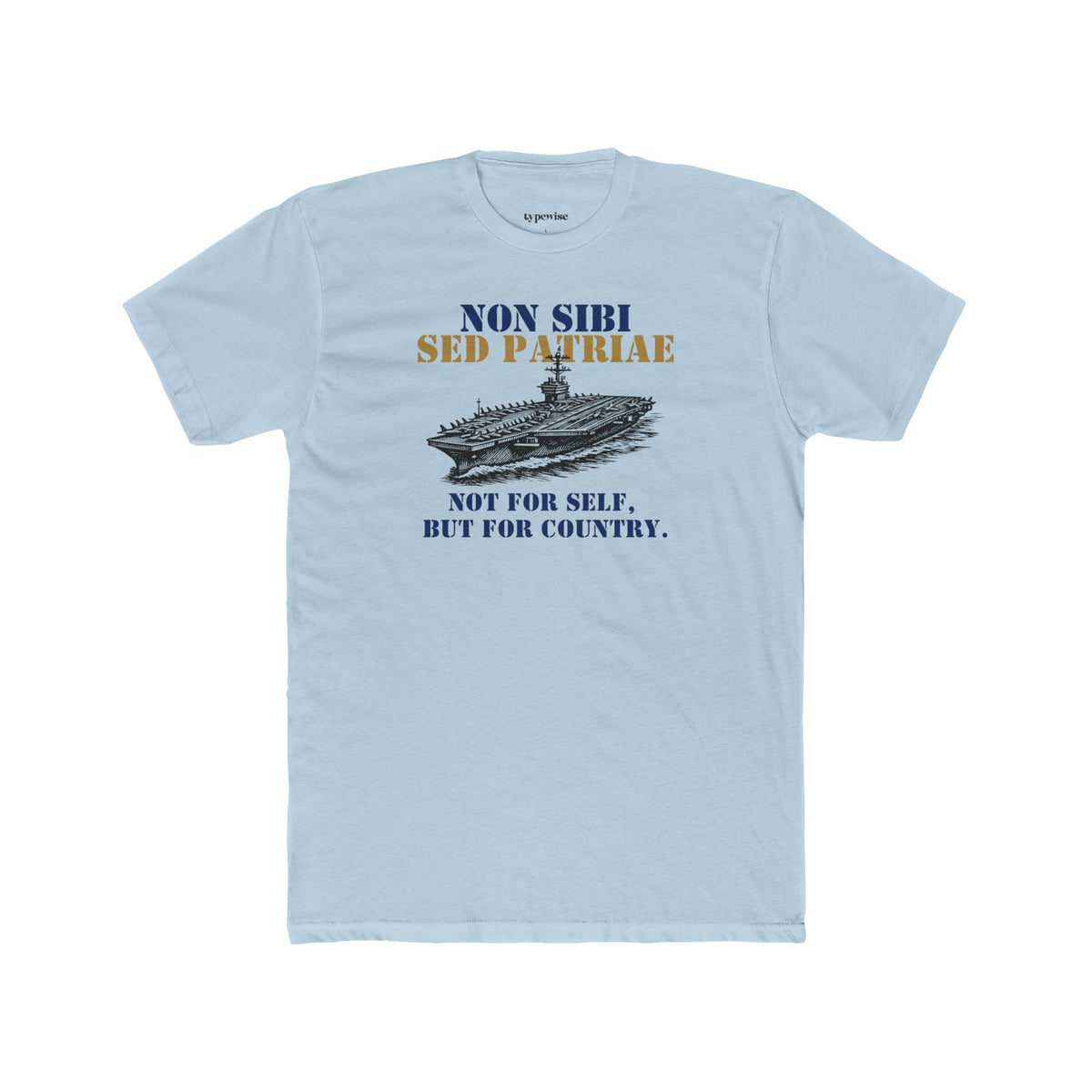 Non Sibi Sed Patriae T‑Shirt - Not For Self, But For Country - Navy Vintage Ship Tee - Aircraft Carrier Graphic