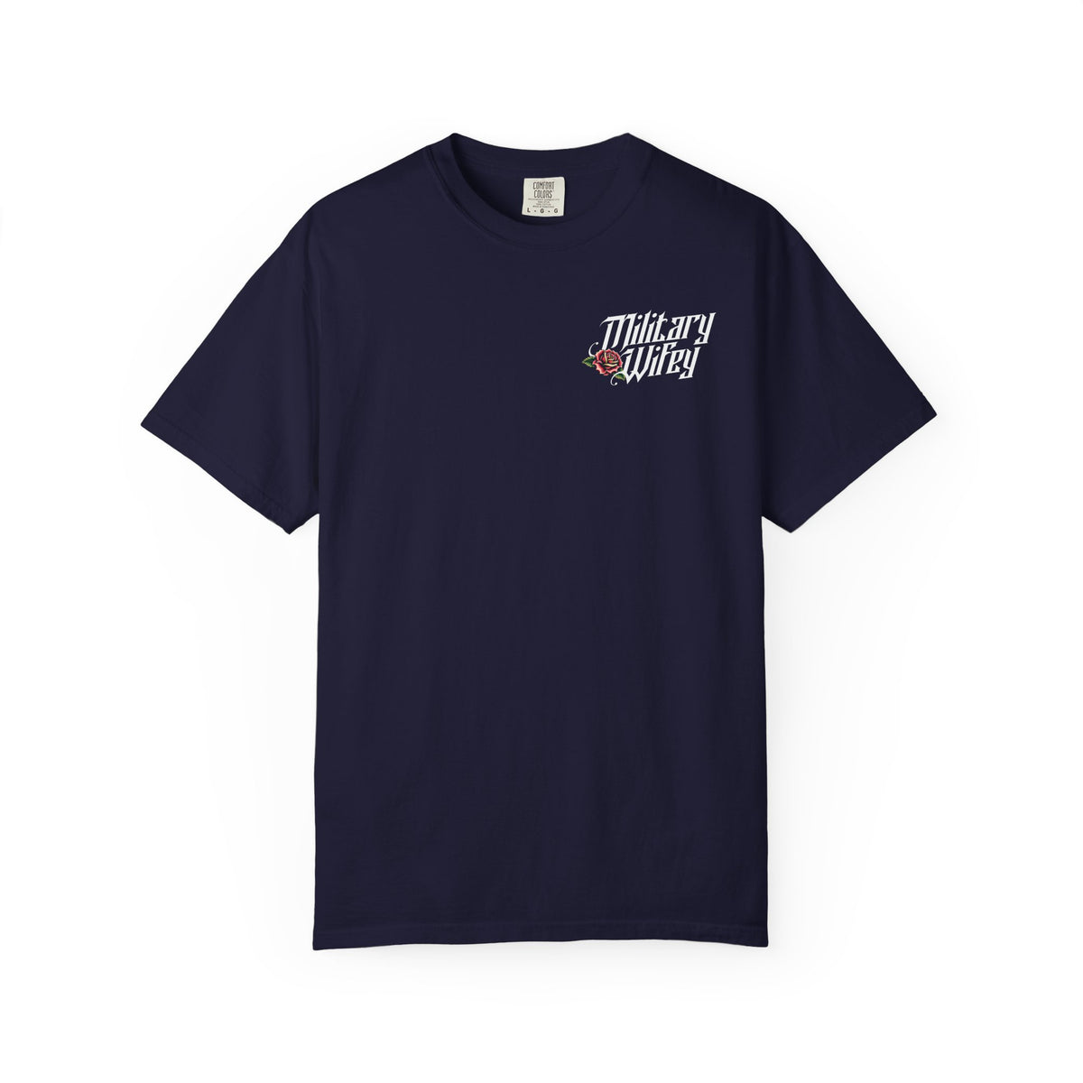The Silent Ranks Graphic T-Shirt - Navy Military Wife Tee Gift