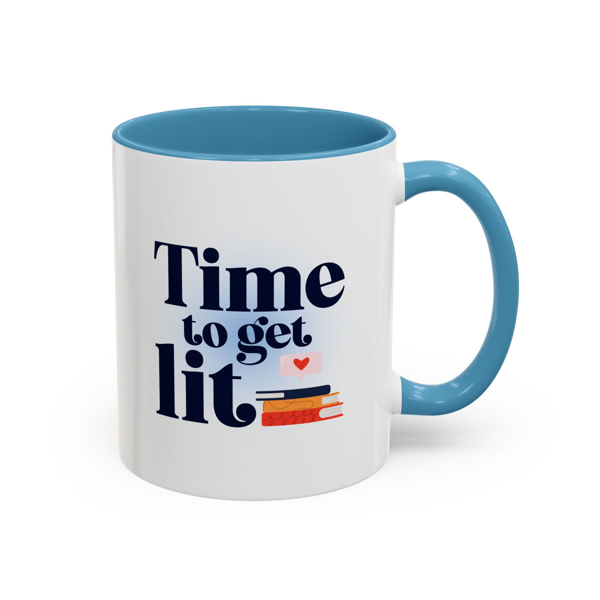 Time to Get Lit Coffee Mug — Book Lover Accent Mug (11/15 oz) | Book Lover Gift | Teacher Gift