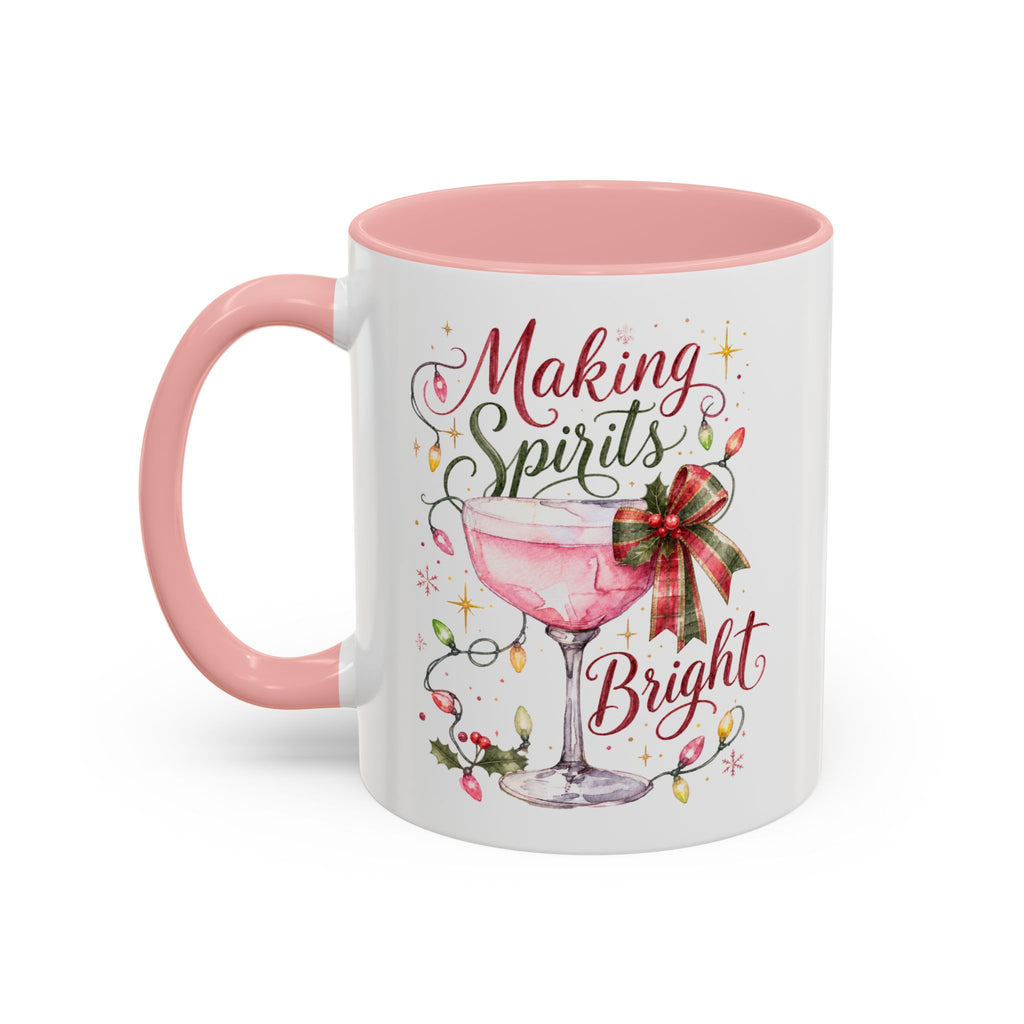 Making Spirits Bright - Christmas Coffee Mug