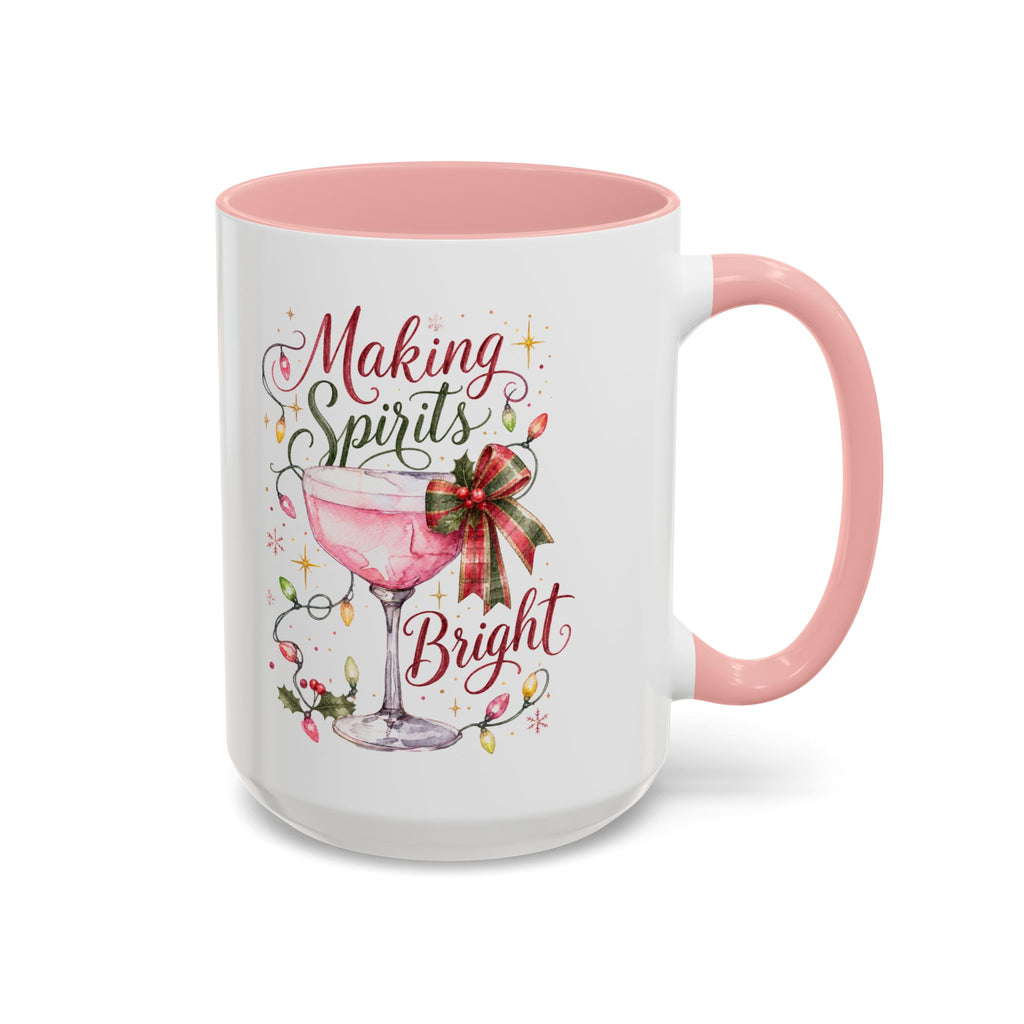 Making Spirits Bright - Christmas Coffee Mug