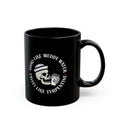 Black Coffee Mug - "Looks Like Muddy Water, Tastes Like Turpentine" Skull Design