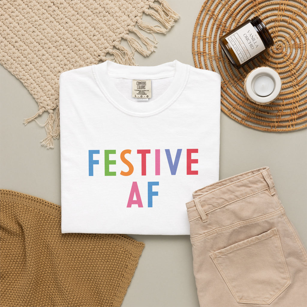 Festive AF T-Shirt – Colorful Holiday Celebration Tee