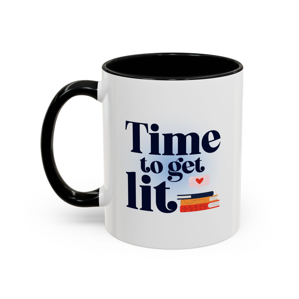 Time to Get Lit Coffee Mug — Book Lover Accent Mug (11/15 oz) | Book Lover Gift | Teacher Gift