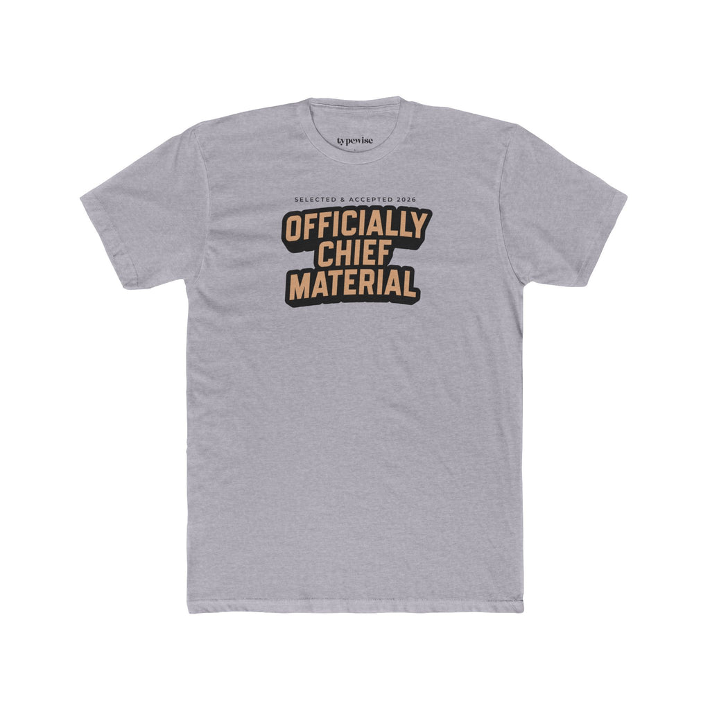Officially Chief Material T‑Shirt - Statement Tee - Navy Chief Season 2026