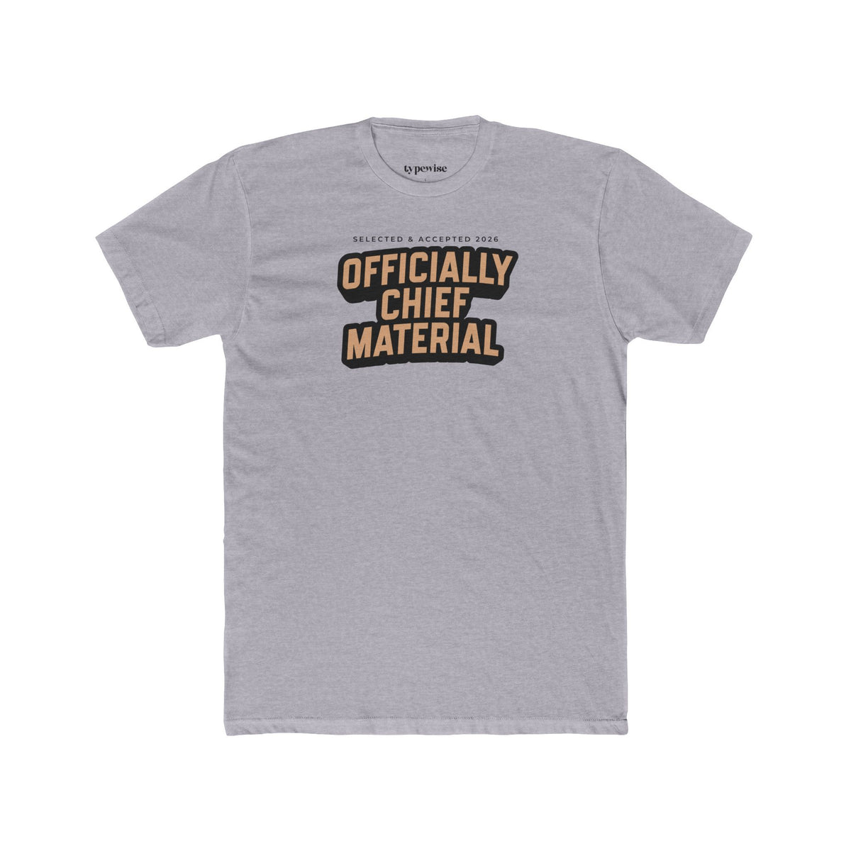 Officially Chief Material T‑Shirt - Statement Tee - Navy Chief Season 2026