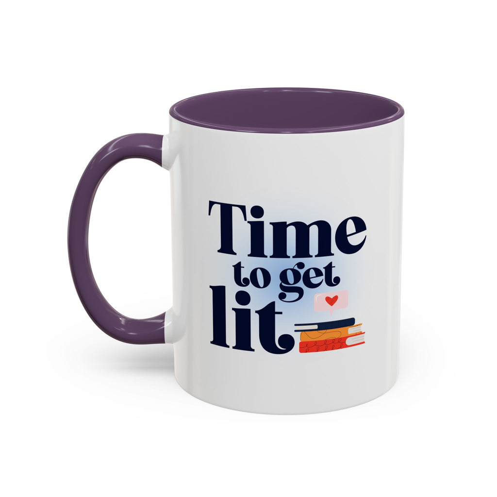 Time to Get Lit Coffee Mug — Book Lover Accent Mug (11/15 oz) | Book Lover Gift | Teacher Gift