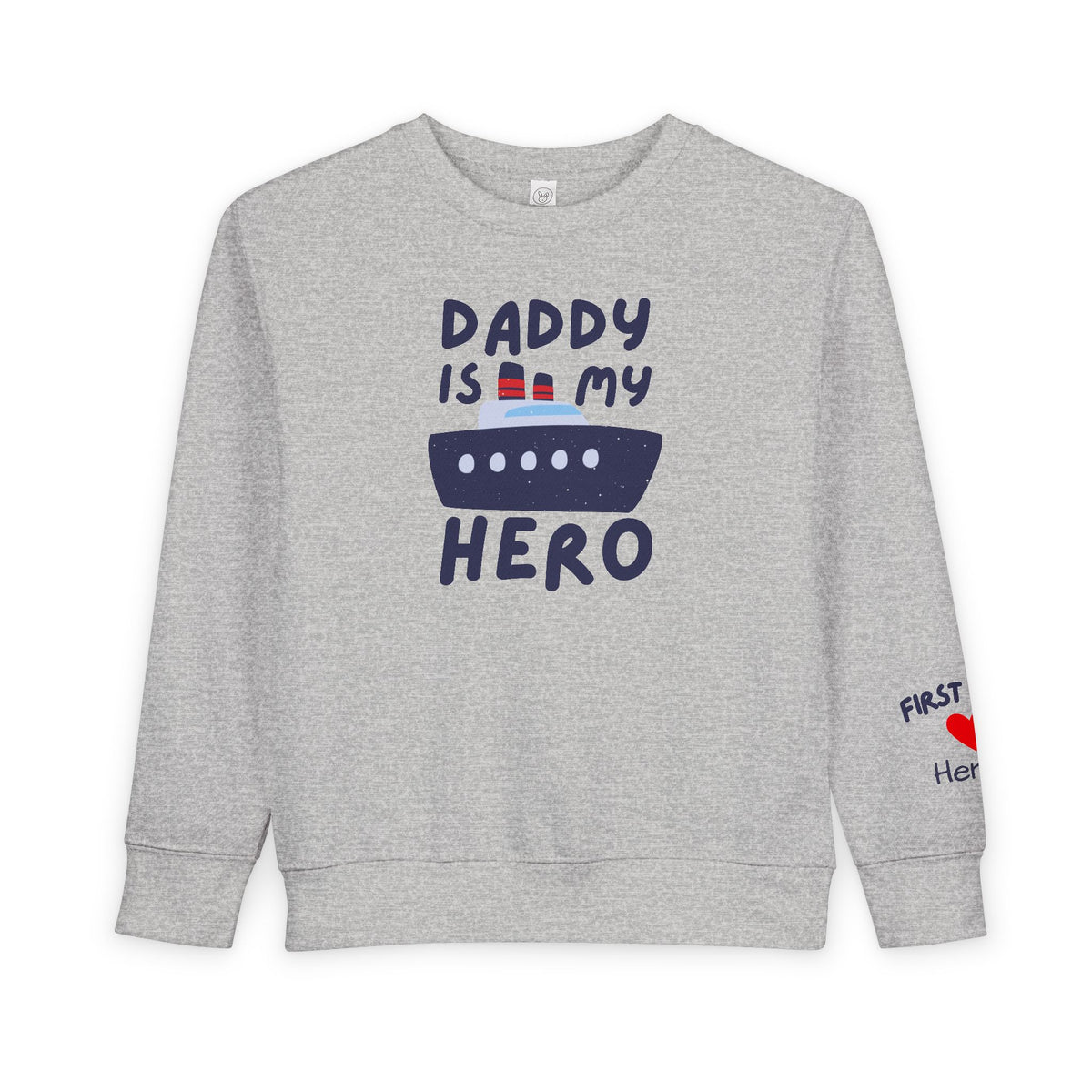 Daddy Is My Hero Toddler Sweatshirt - Cute Boat Design for Kids - Navy Family Sweatshirt with Personalization
