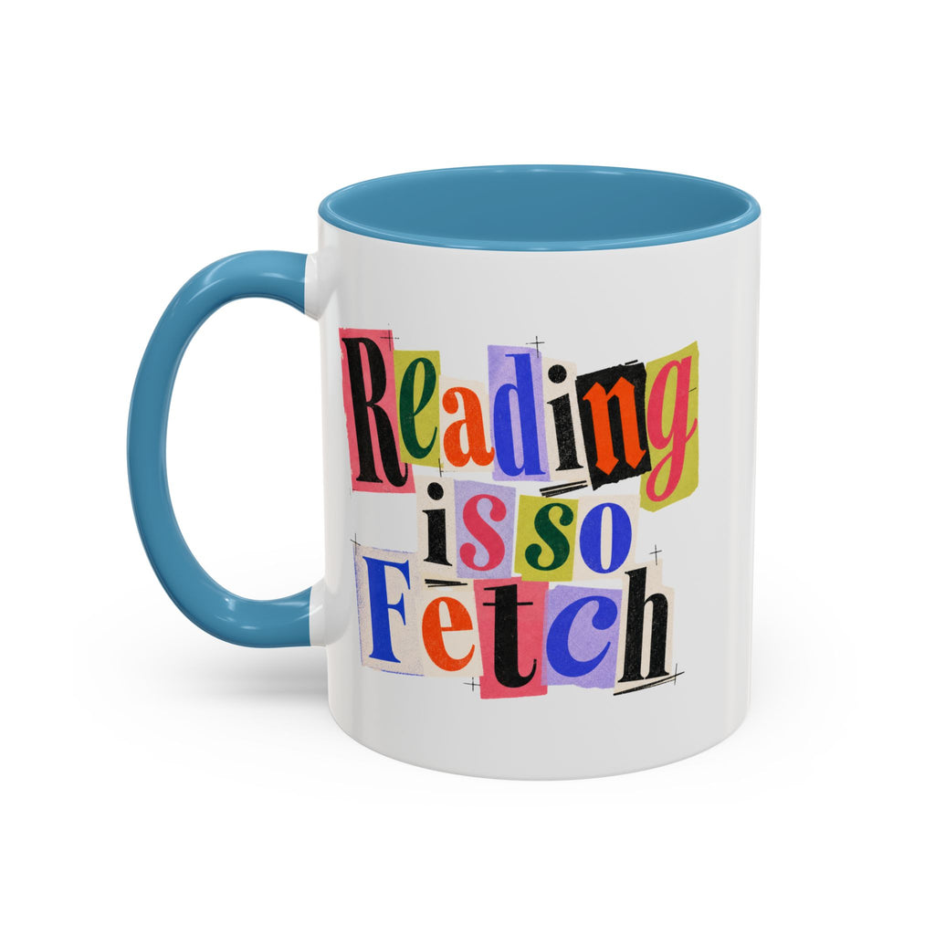Reading Is So Fetch - Color Accent Coffee Mug