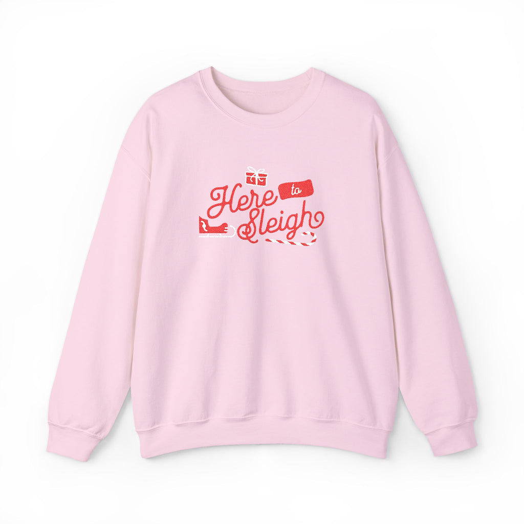 Here To Sleigh - Embroidered Christmas Crewneck Sweatshirt