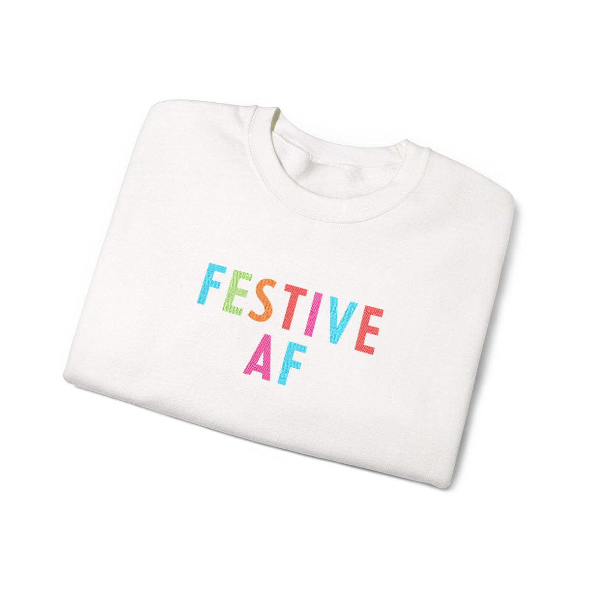 Festive AF Embroidered Holiday Crewneck Sweatshirt