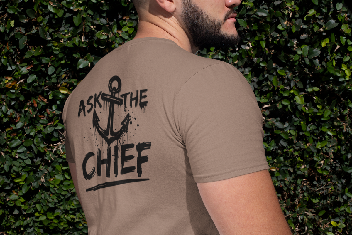 Ask the Chief Anchor T‑Shirt - Cotton Graphic Tee - Gift for Navy Chief