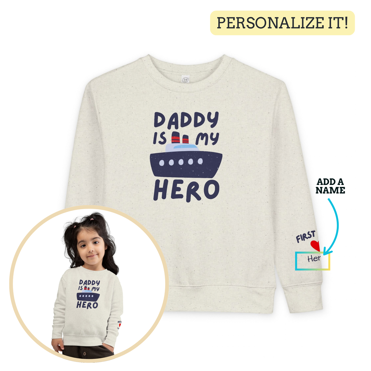 Daddy Is My Hero Toddler Sweatshirt - Cute Boat Design for Kids - Navy Family Sweatshirt with Personalization