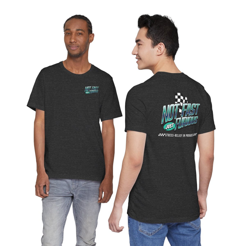 Not Fast, Just Furious - "Stress-Relief In Progress" Graphic T-Shirt
