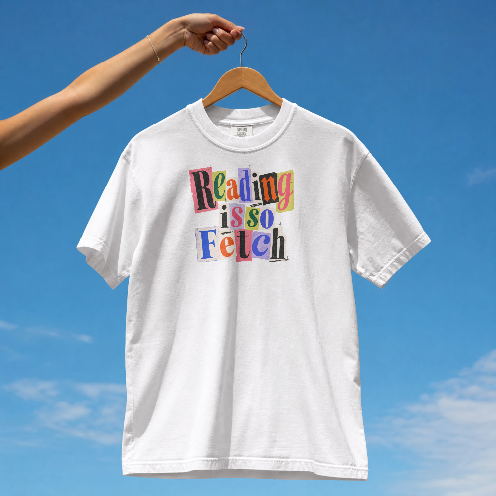 Reading Is So Fetch Graphic T-Shirt