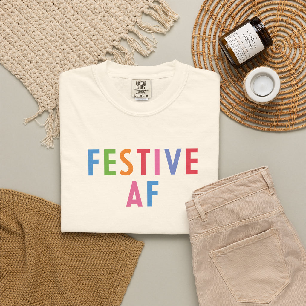 Festive AF T-Shirt – Colorful Holiday Celebration Tee