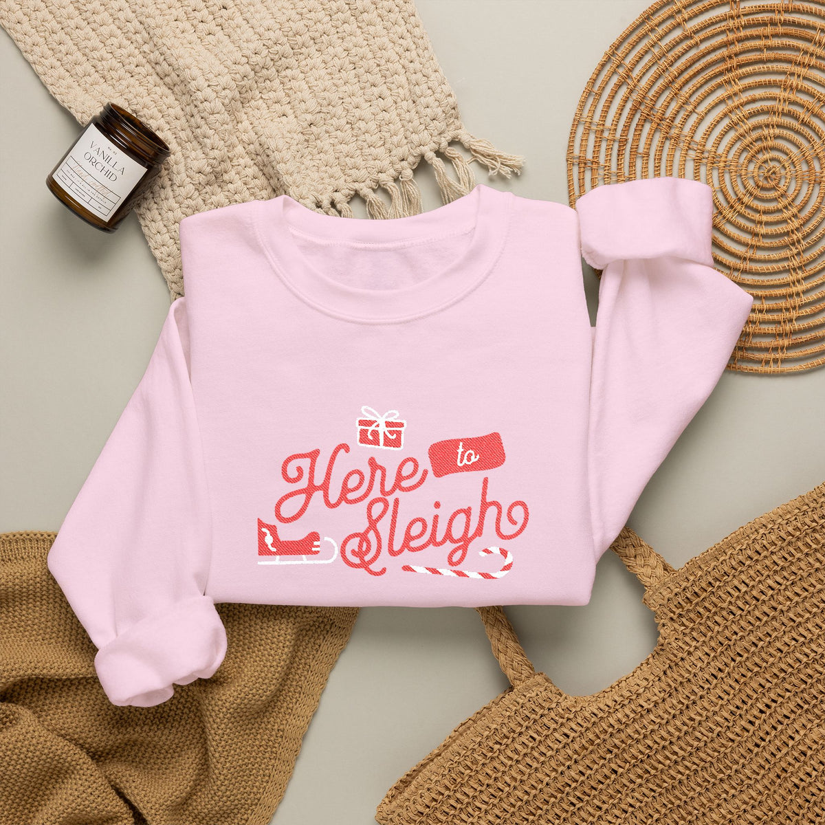 Here To Sleigh - Embroidered Christmas Crewneck Sweatshirt