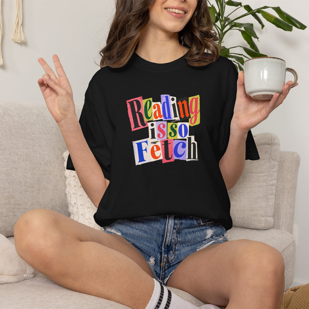 Reading Is So Fetch Graphic T-Shirt