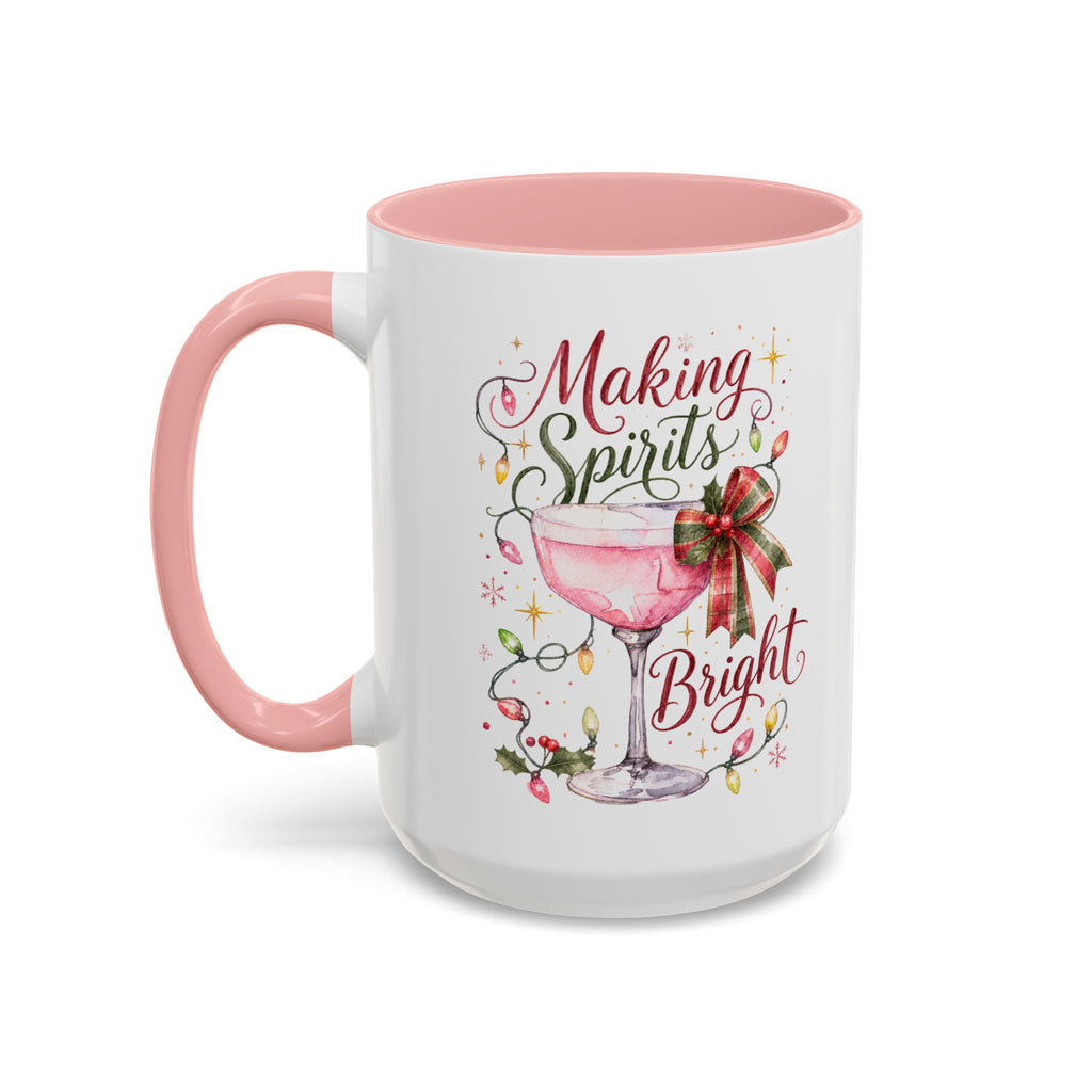 Making Spirits Bright - Christmas Coffee Mug