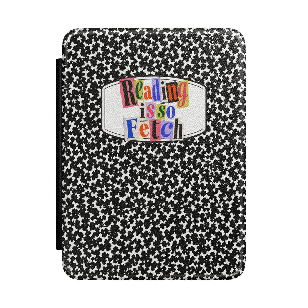 Reading Is So Fetch - Kindle Case