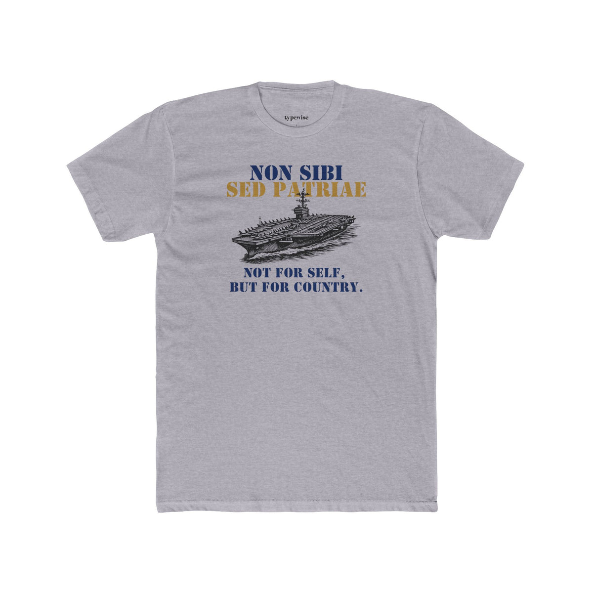 Non Sibi Sed Patriae T‑Shirt - Not For Self, But For Country - Navy Vintage Ship Tee - Aircraft Carrier Graphic