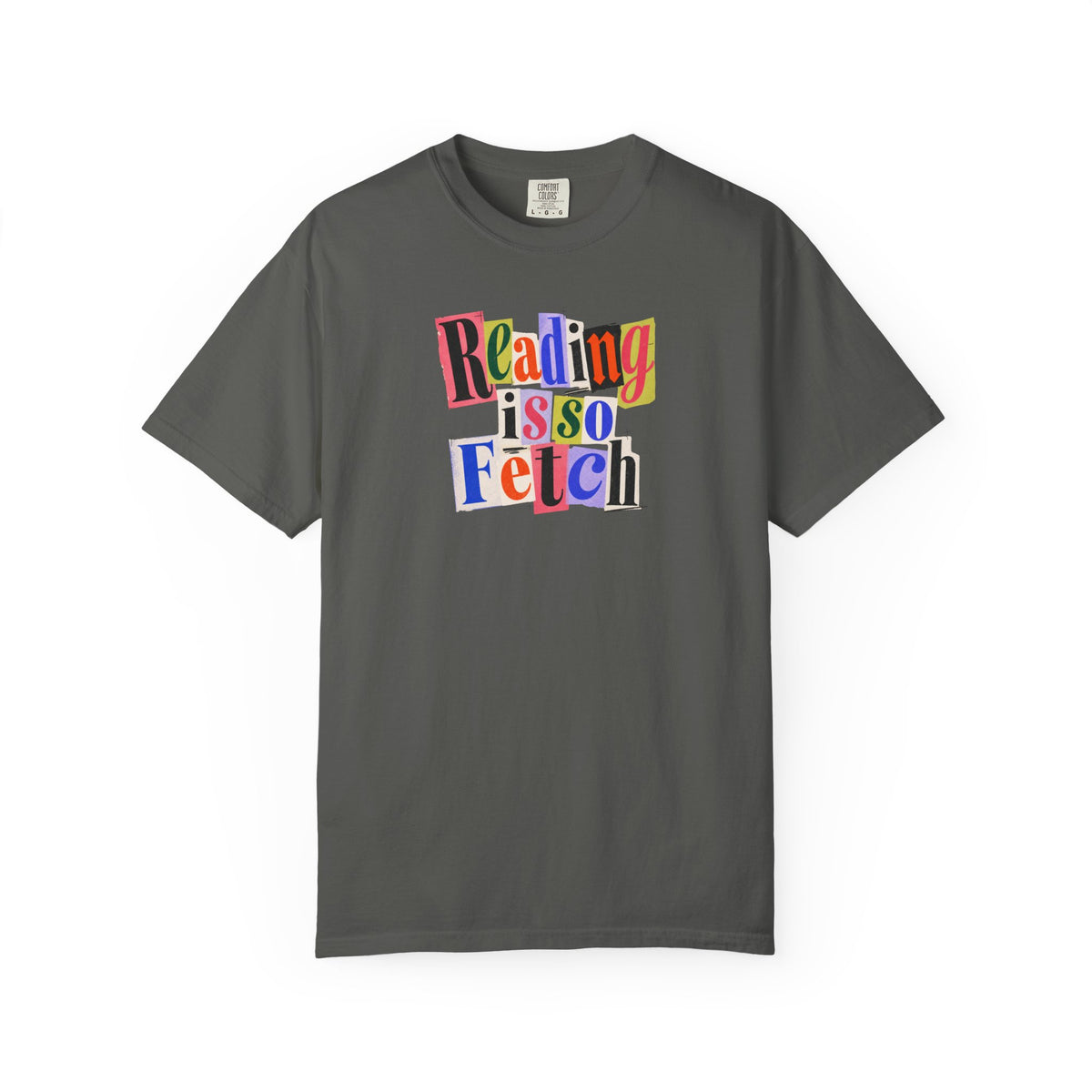 Reading Is So Fetch Graphic T-Shirt