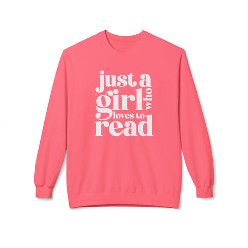 Book Lover Crewneck Sweatshirt — "Just a Girl Who Loves to Read" Bookish Pullover